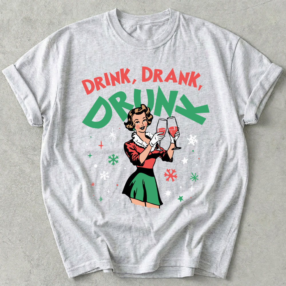 Drink Drank Drunk Tee