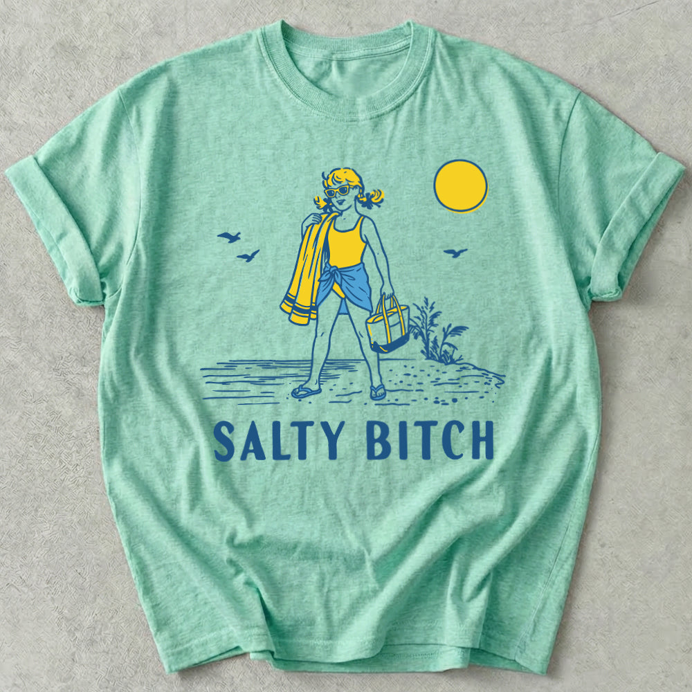 Salty Bitch Tee