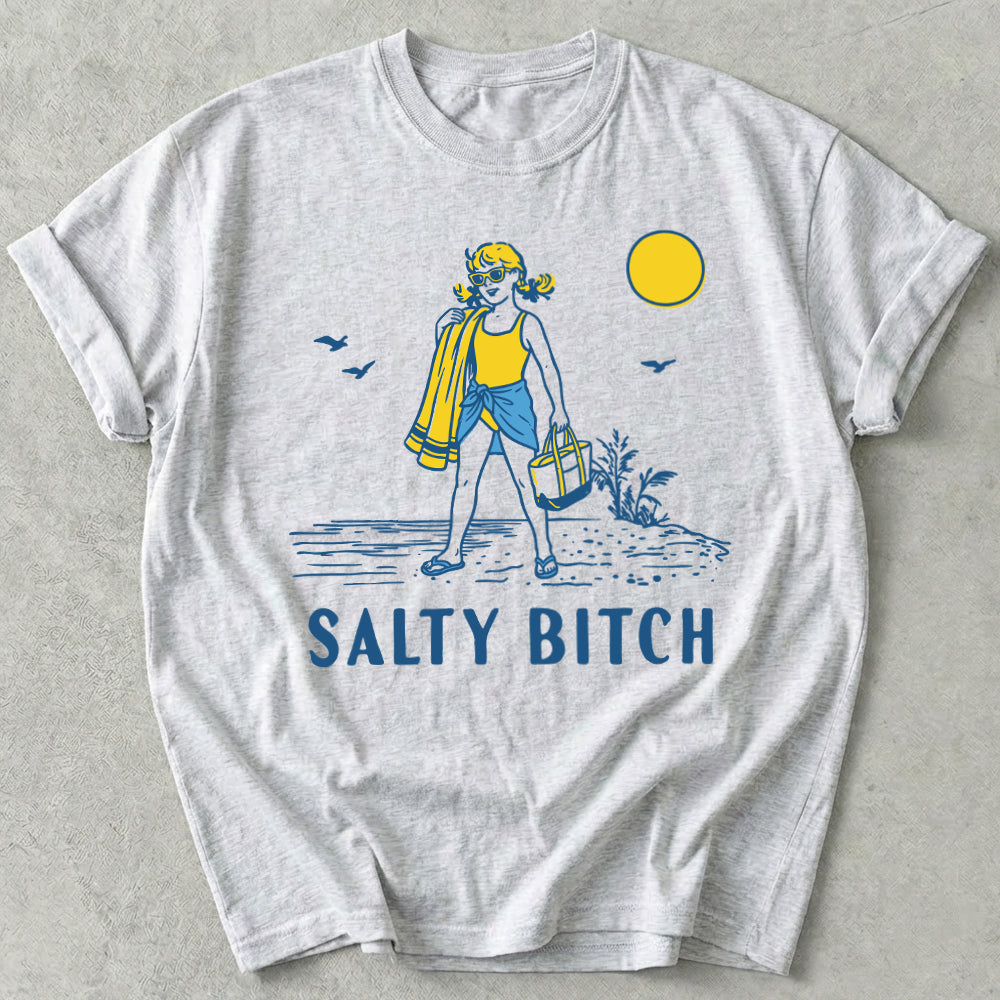 Salty Bitch Tee