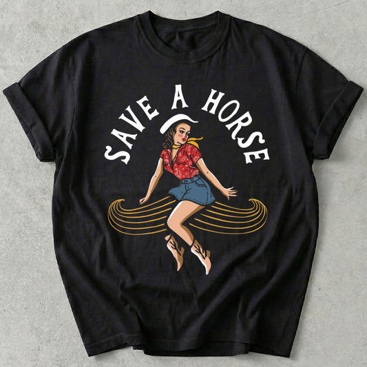 Save a Horse Tee
