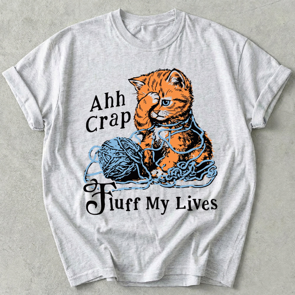 Fluff My Lives Tee