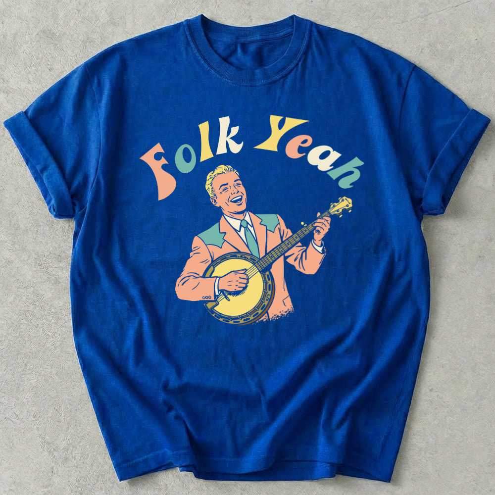 Folk Yeah Tee