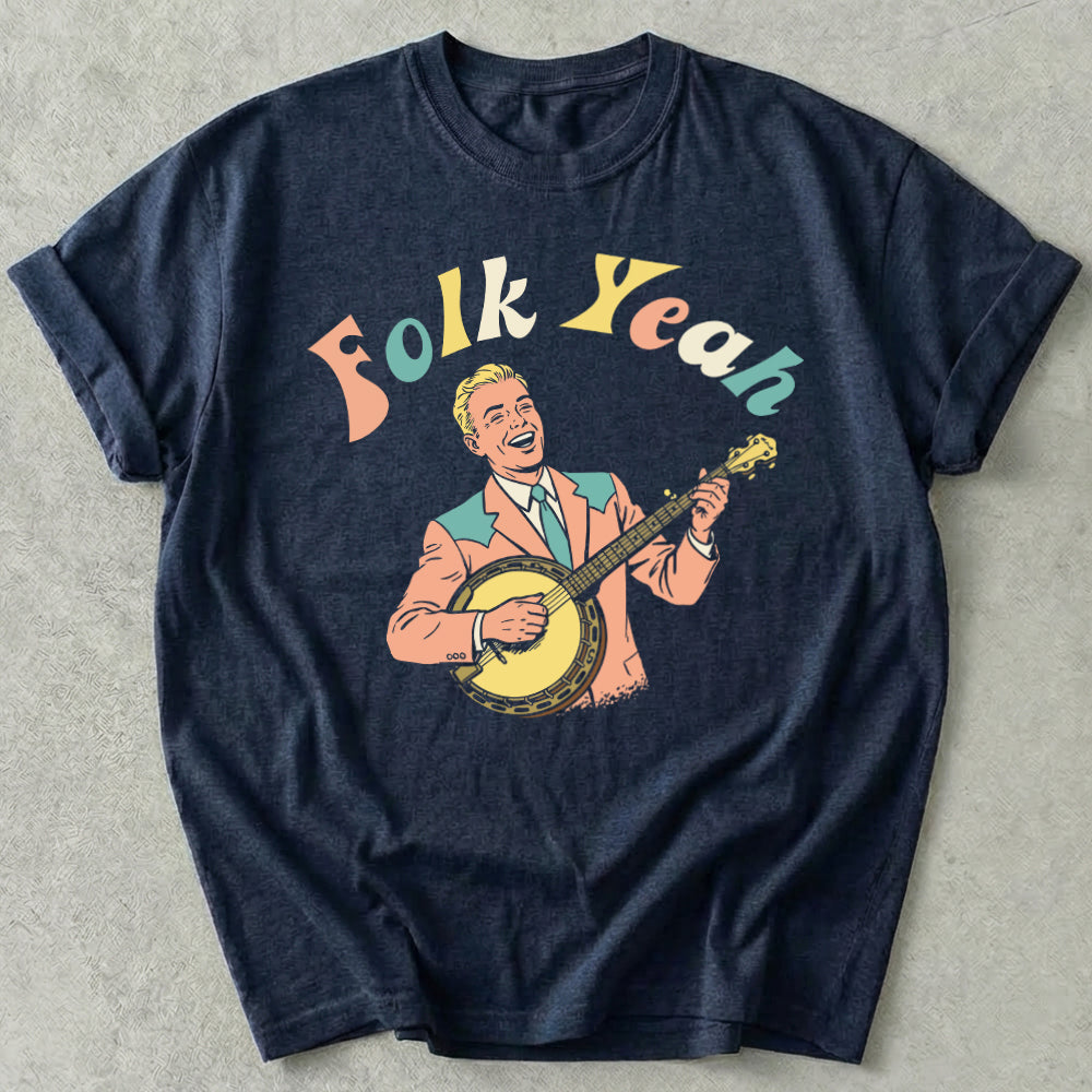 Folk Yeah Tee