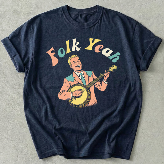 Folk Yeah Tee