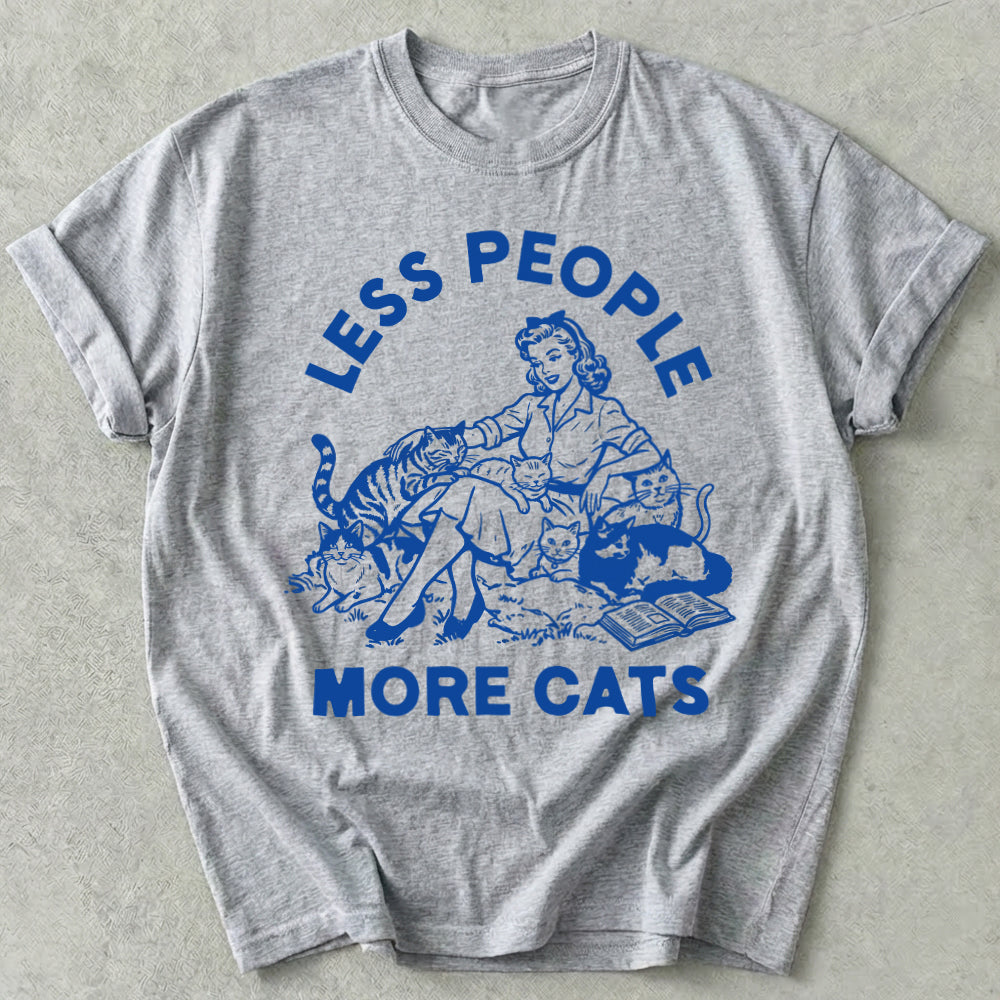 Less People More Cats Tee