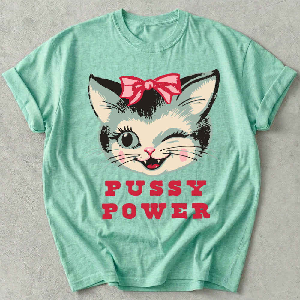 Pussy Power Tee