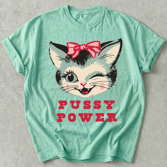 Pussy Power Tee