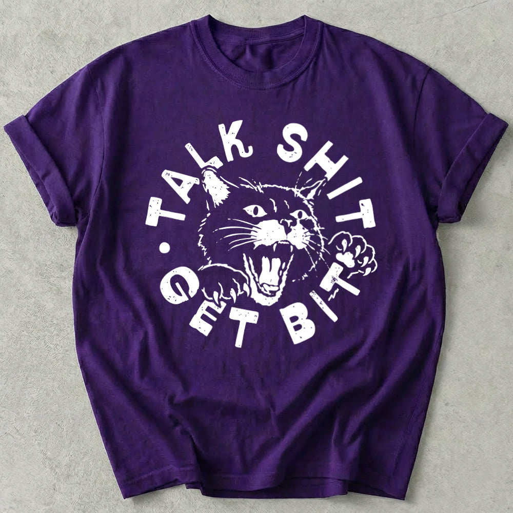 Talk Shit Get Bit Tee