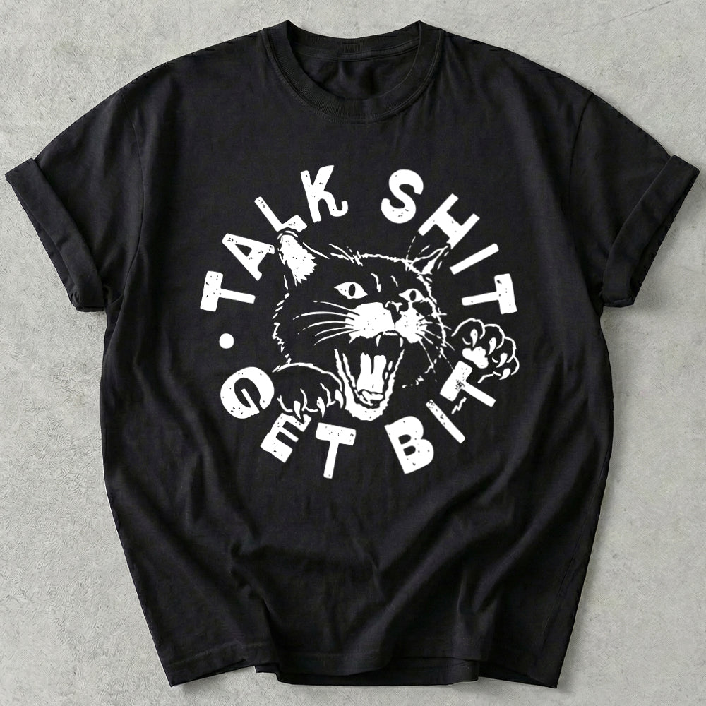 Talk Shit Get Bit Tee