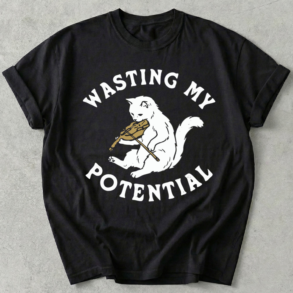 Wasting My Potential Tee