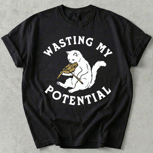 Wasting My Potential Tee