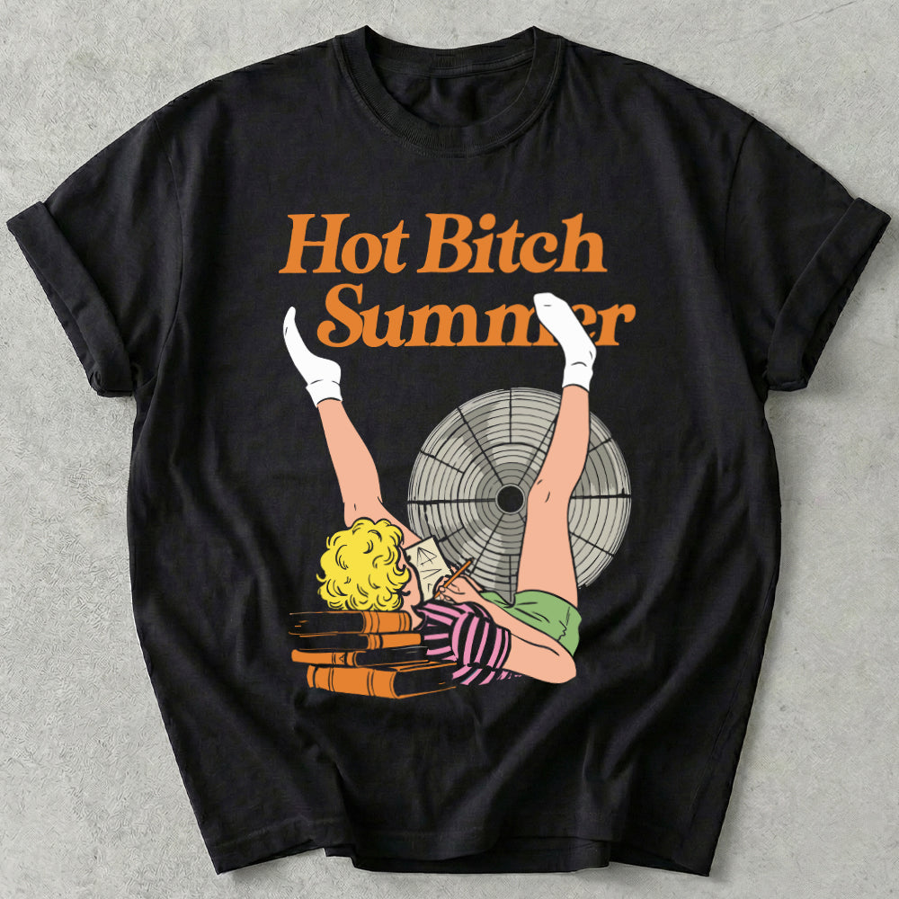 Hot Bitch Summer Tees