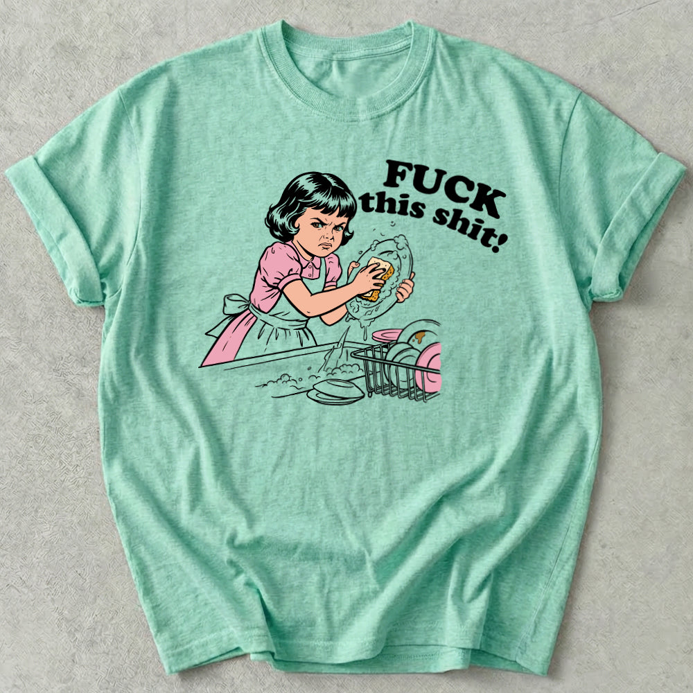 FUCK this shit! Tee