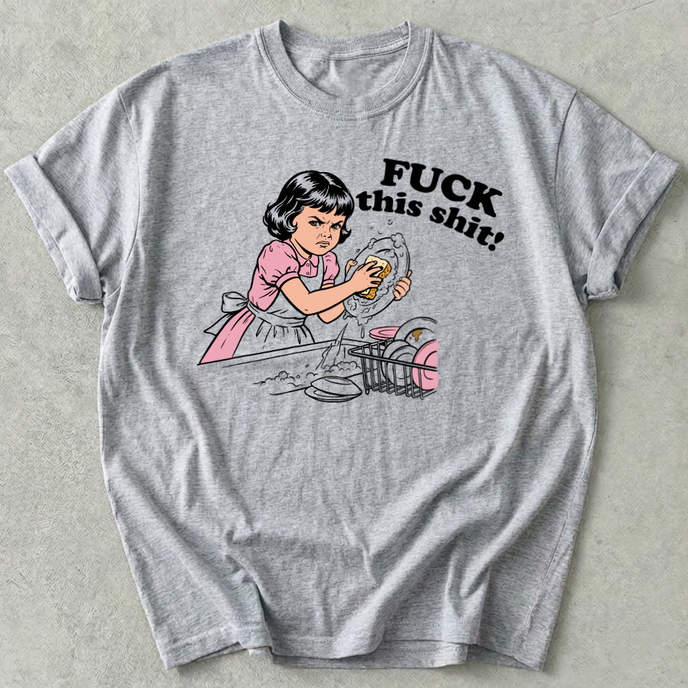 FUCK this shit! Tee