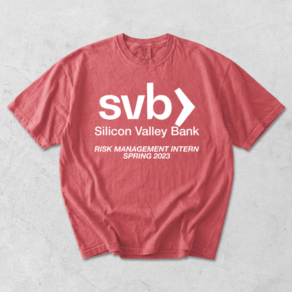 Silicon Valley Bank Risk Management Internship Comfort Colors T-Shirt