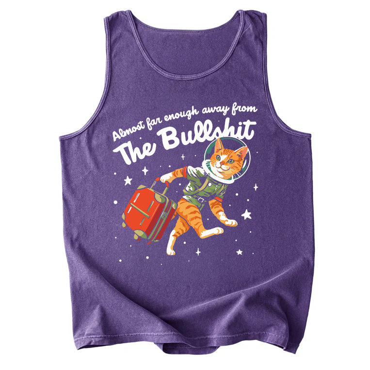 Almost Far Enough Away From The Bullshit Comfort Colors Tank Top