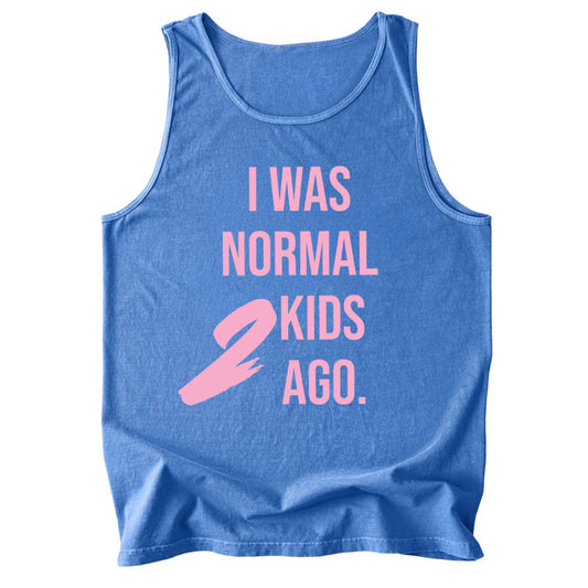 I Was Normal 2 Kids Ago Comfort Colors Tank Top