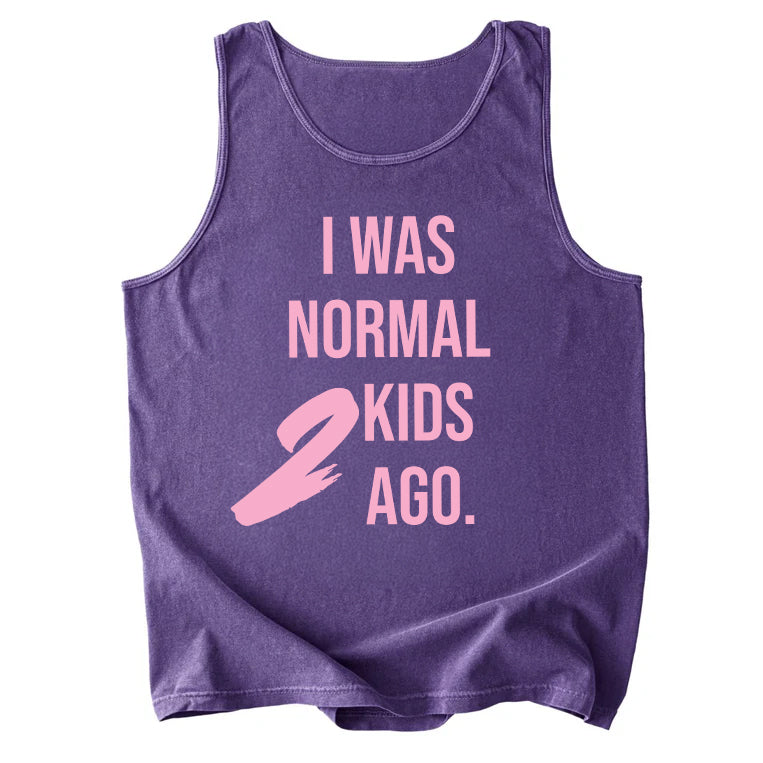 I Was Normal 2 Kids Ago Comfort Colors Tank Top