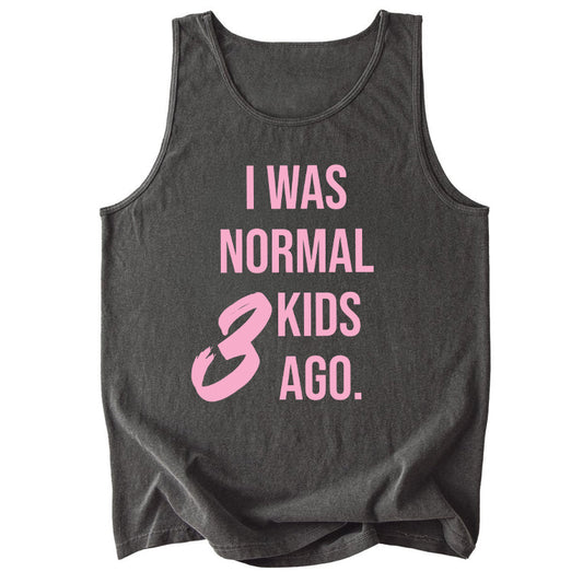 I Was Normal 3 Kids Ago Comfort Colors Tank Top