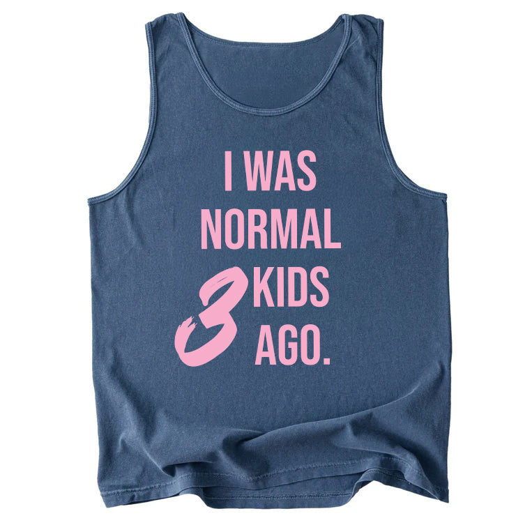 I Was Normal 3 Kids Ago Comfort Colors Tank Top