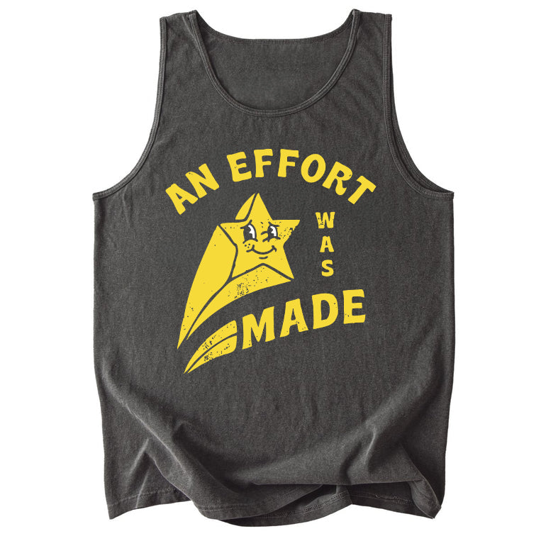 An Effort Was Made Comfort Colors Tank Top