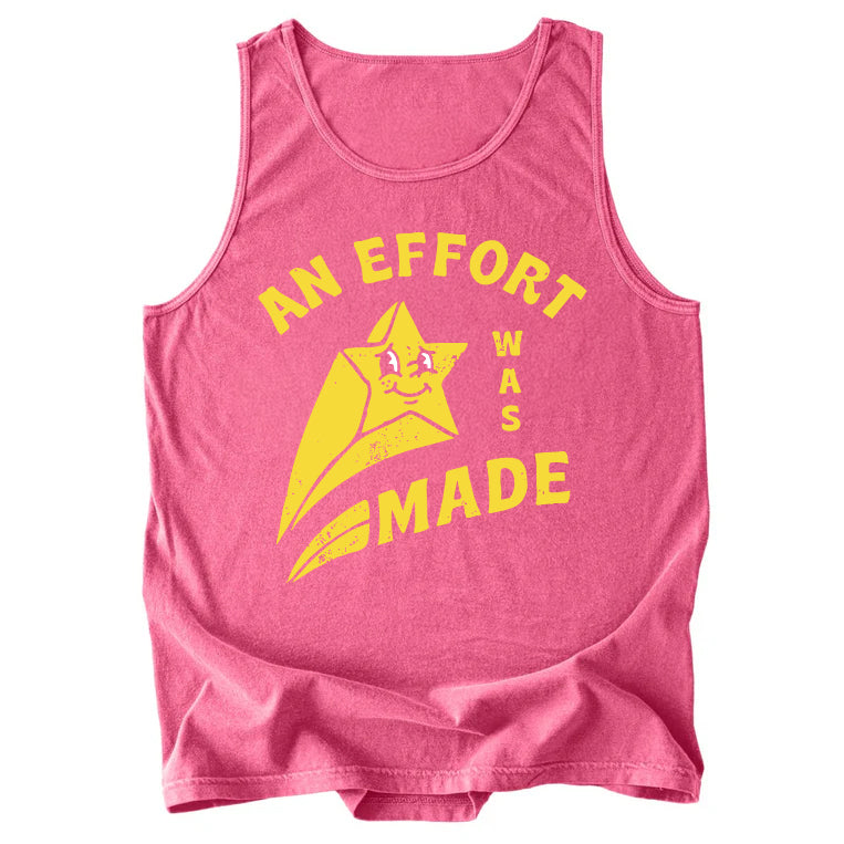 An Effort Was Made Comfort Colors Tank Top