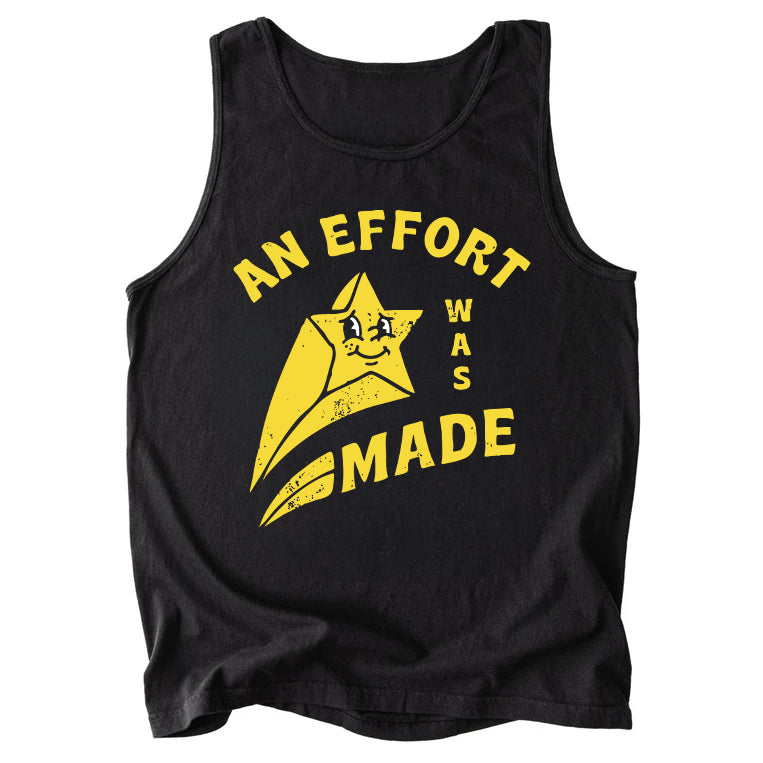 An Effort Was Made Comfort Colors Tank Top
