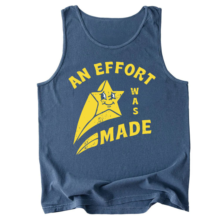 An Effort Was Made Comfort Colors Tank Top