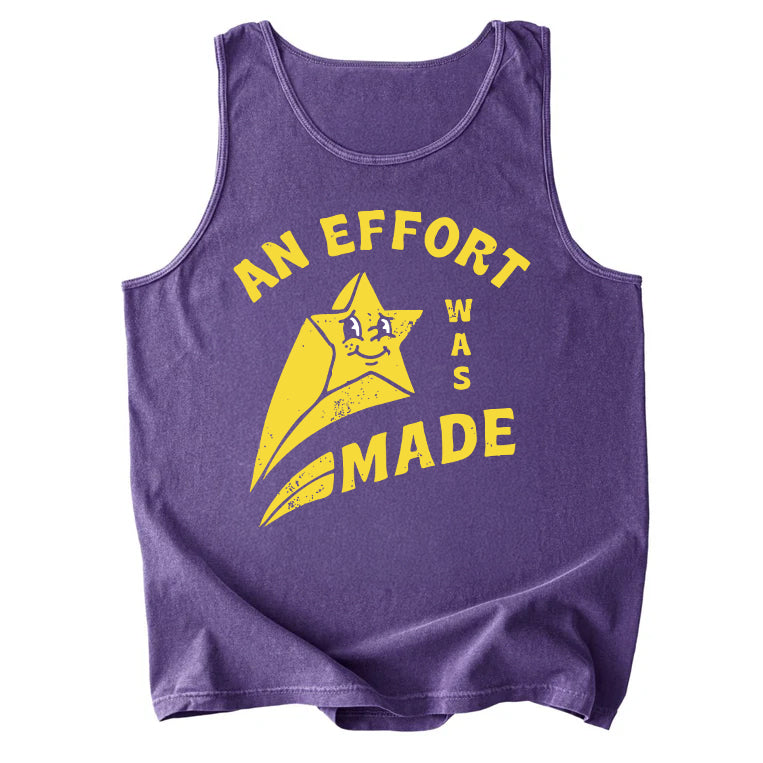 An Effort Was Made Comfort Colors Tank Top
