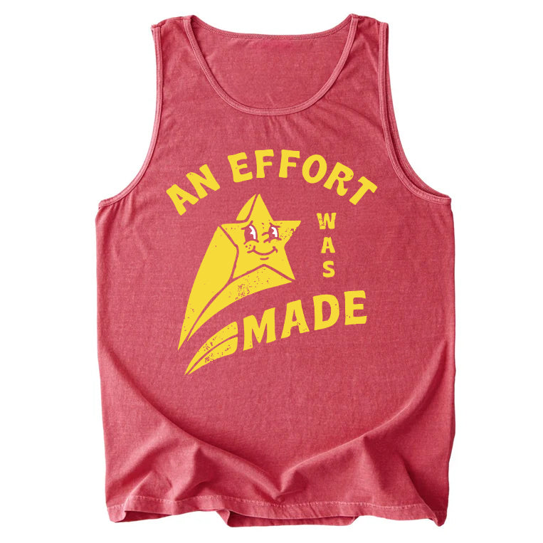 An Effort Was Made Comfort Colors Tank Top