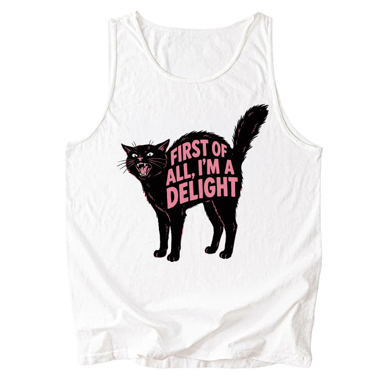 First Of All I'm Delight Comfort Colors Tank Top
