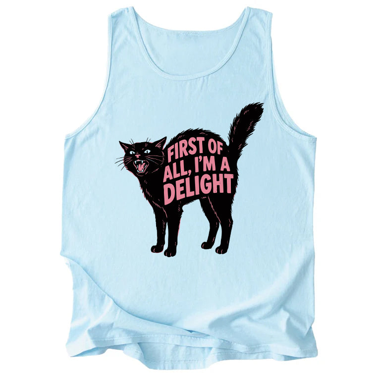 First Of All I'm Delight Comfort Colors Tank Top