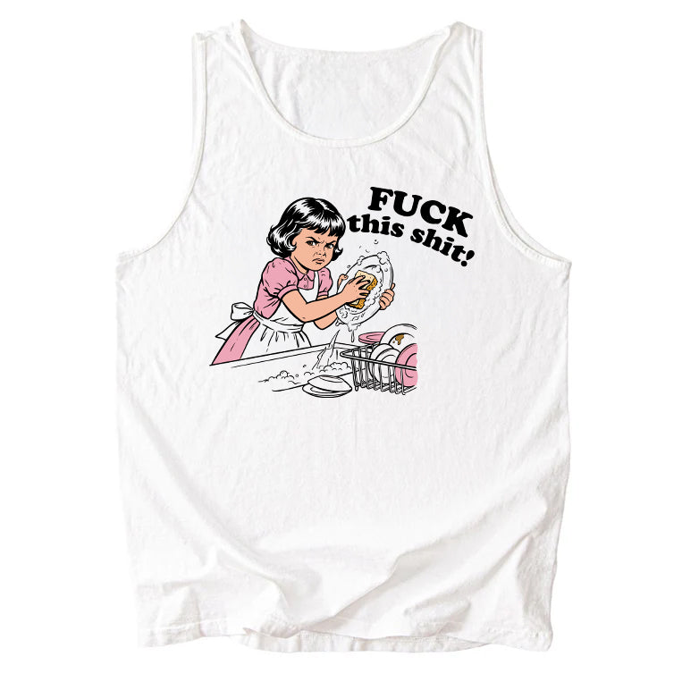 F*ck This Sh*t! Comfort Colors Tank Top