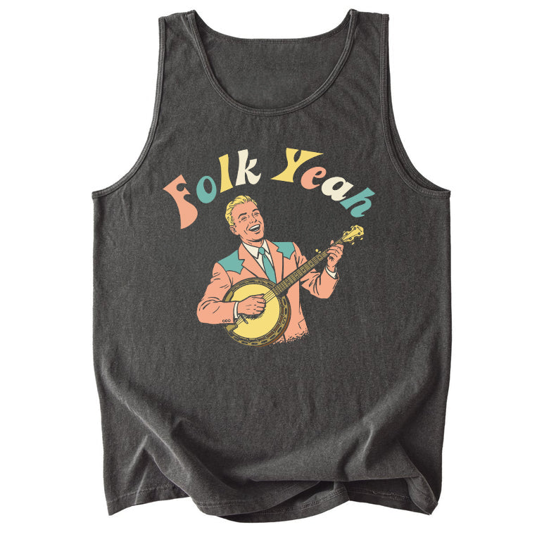 Folk Yeah Comfort Colors Tank Top