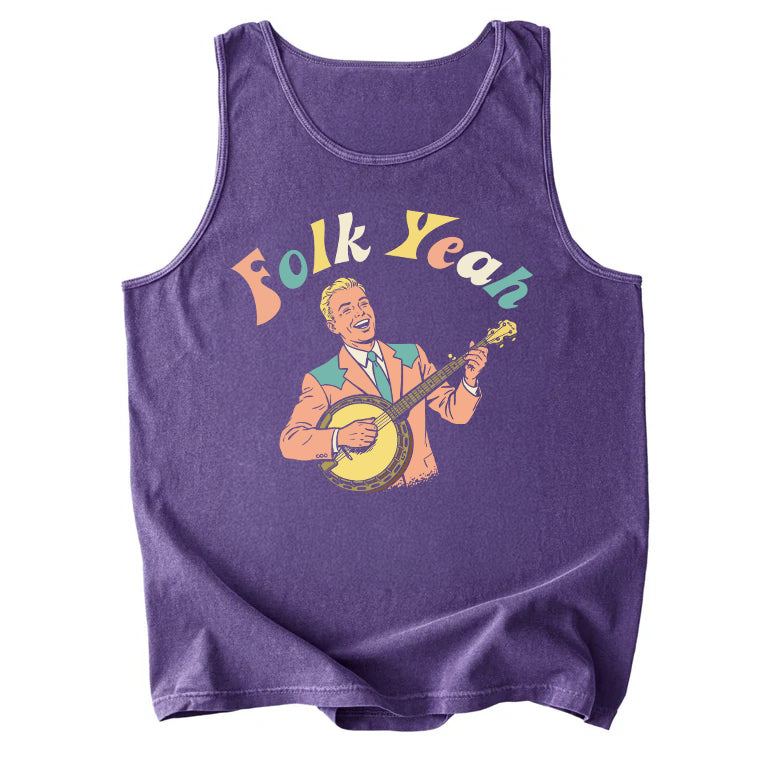 Folk Yeah Comfort Colors Tank Top