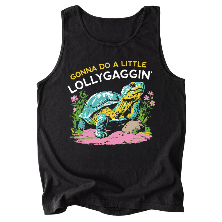 Gonna Do A Little Lollygaggin' Comfort Colors Tank Top