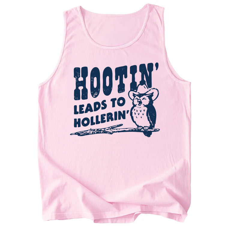 Hootin' Leads to Hollerin' Comfort Colors Tank Top