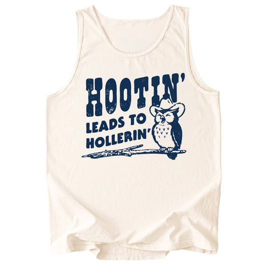 Hootin' Leads to Hollerin' Comfort Colors Tank Top