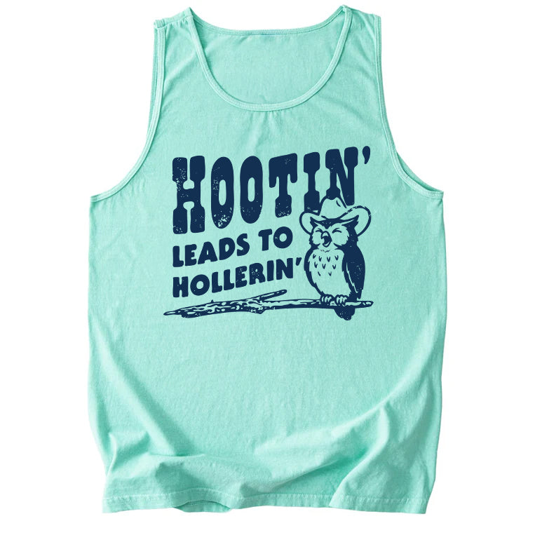 Hootin' Leads to Hollerin' Comfort Colors Tank Top