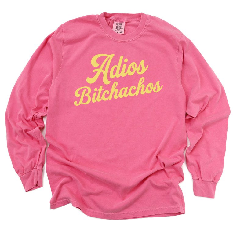 Adios Bitchachos Long Sleeve Tee
