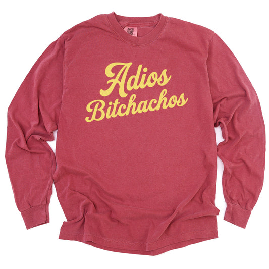 Adios Bitchachos Long Sleeve Tee