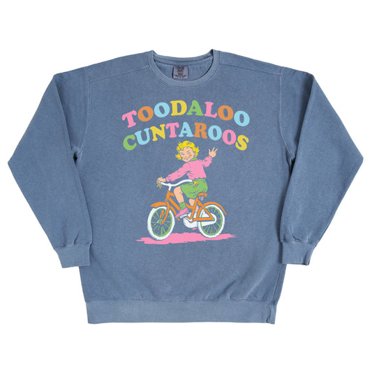 Toodaloo Cuntaroos Sweatshirt