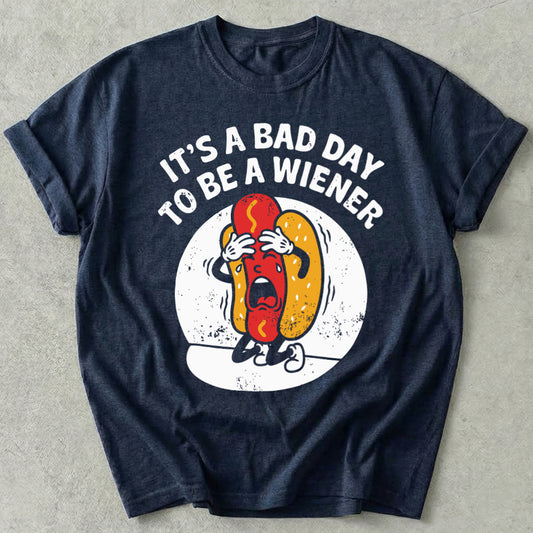 It's a Bad Day To Be a Wiener Tee