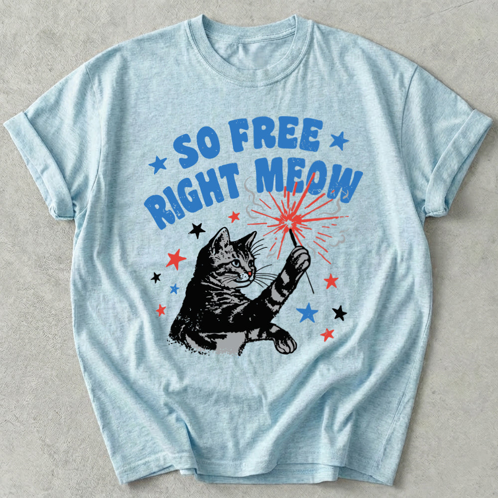 So Free Right Meow Tee