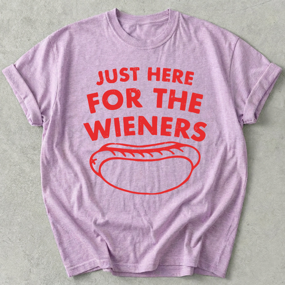 Just Here For The Wieners Tee