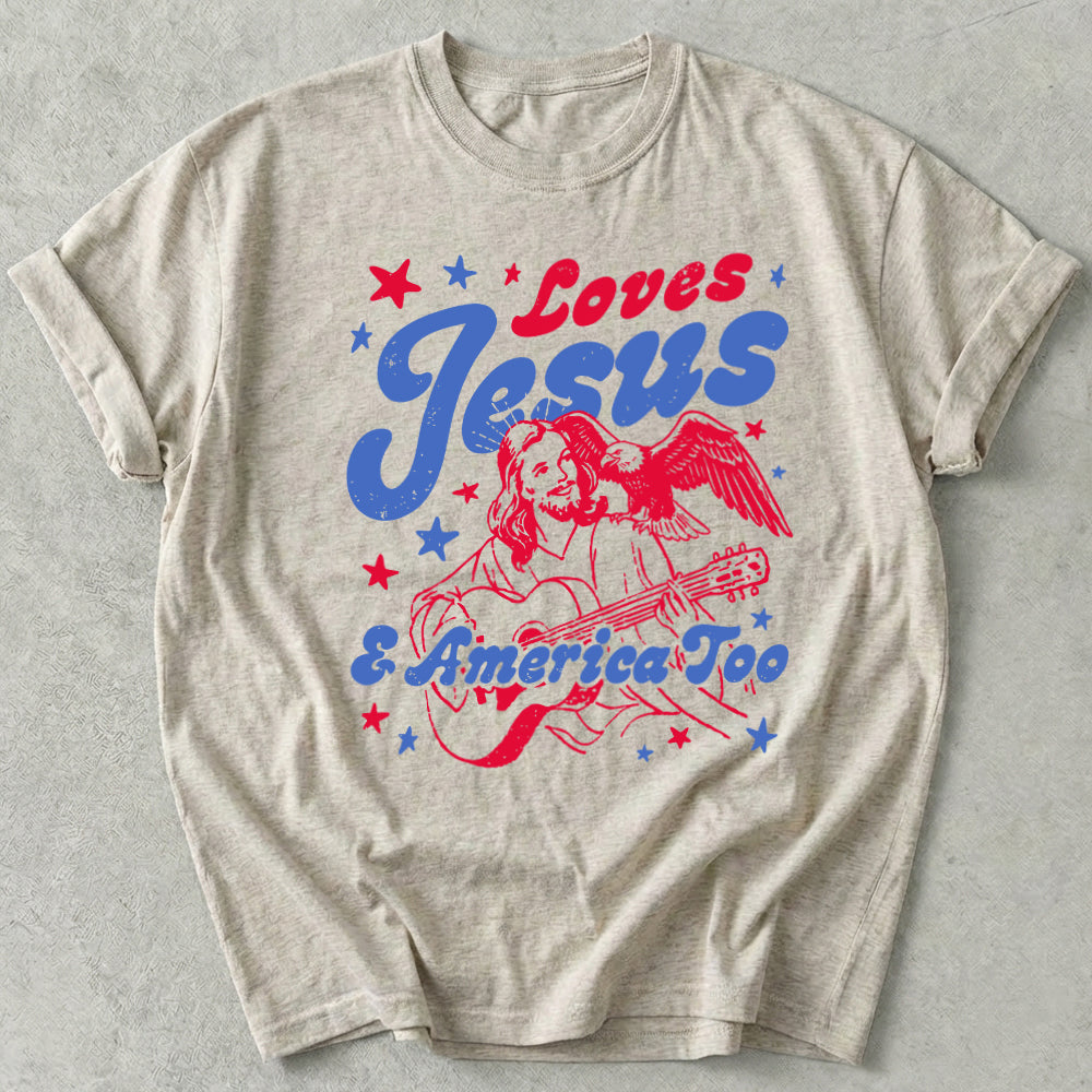 Loves Jesus And America Too Tee