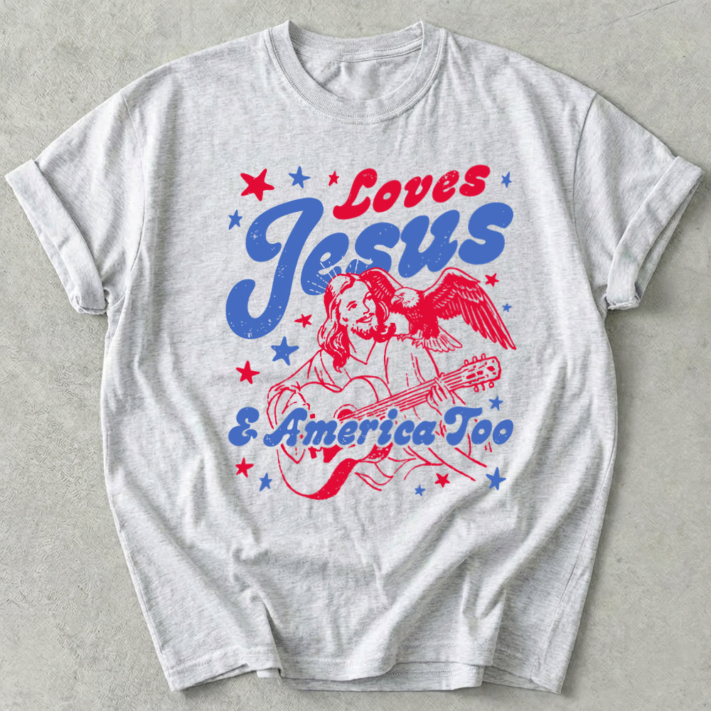 Loves Jesus And America Too Tee