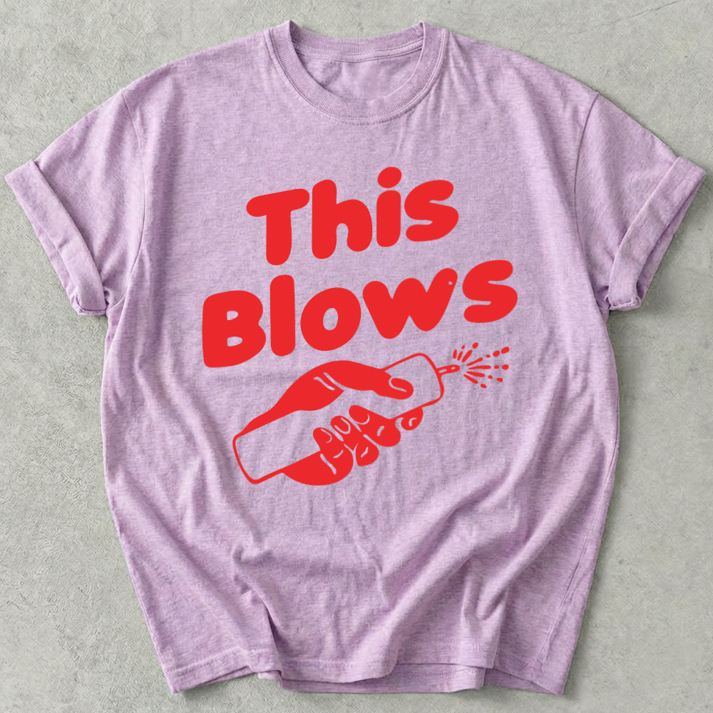 This Blows Tee