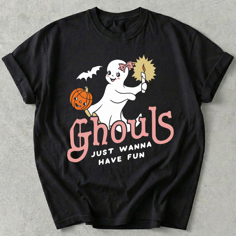 Ghouls Just Wanna Have Fun Tee