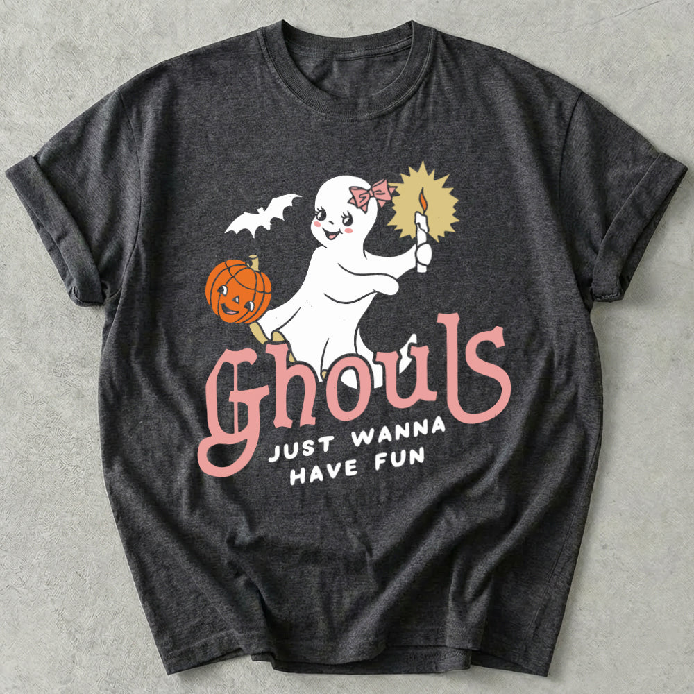 Ghouls Just Wanna Have Fun Tee